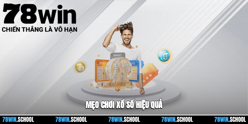 Mẹo chơi xổ số hiệu quả
